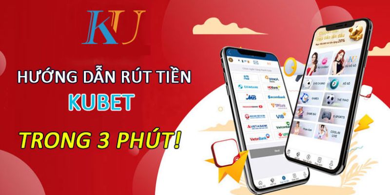 rút tiền kubet nhanh