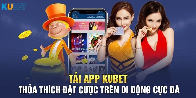 tải app kubet
